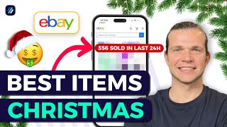 The 6 BestSelling Items to Sell on eBay for Christmas 2024 [upl. by Aioj]