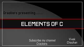 Elements of C language [upl. by Dnomar]