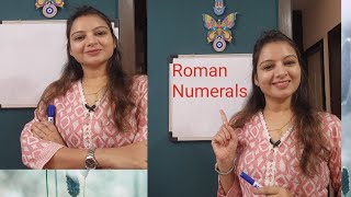 CONCEPT LEARNING ROMAN NUMERALS  detail video  nicely explained  viral most important [upl. by Vento]