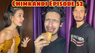 Chimkandi Episode 52  Chimkandi  Chimkandi Tiktok Video  Chimkandi Wala Ladka  ATiF FC [upl. by Scot]