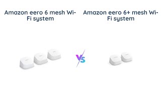 Amazon eero 6 vs eero 6 Which One to Buy [upl. by Kathrine]