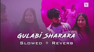 Gulabi Sharara Lofi  Thumak Thaumak   slowed amp reverb   uttarakhand song  lofi [upl. by Thorfinn]