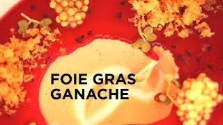 Foie Gras Ganache [upl. by Petigny]