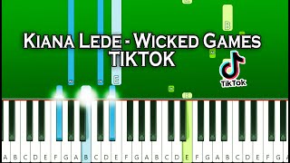 Kiana Ledé  Wicked Games Piano Tutorial [upl. by Gula357]