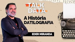 A História da DATILOGRAFIA l TalkData [upl. by Maddis]