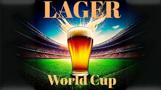 Lager World Cup  Blind Taste Test [upl. by Marika]