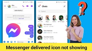 Messenger delivered icon not showing  missing  Messenger delivered icon removed [upl. by Adnerak]