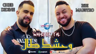 Bibi Maestro x Cheb Didine  Wahchek Tal 2024 وحشك طال [upl. by Ociral]