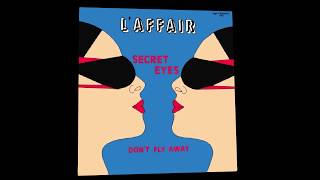 LAffair  Secret Eyes [upl. by Keyser]