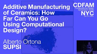 Additive Manufacturing of Ceramics How Far Can You Go Using Computational Design SUPSI CDFAM 2024 [upl. by Venator]