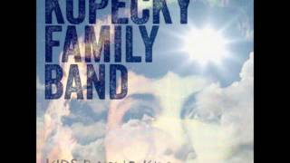 Kopecky Family Band  Are You Listening [upl. by Ailedua]