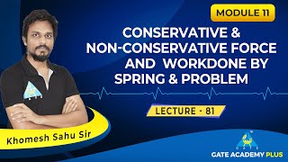 Lecture 81  Module 11  Conservative amp Non conservative Force  Engineering Mechanics [upl. by Rolat243]