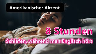 Schlafen und Englisch lernen  8 Stunden Studium Amerikanischer Akzent Weißes Rauschen [upl. by Atteyek738]