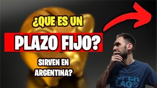 🔥¿Qué es un PLAZO FIJO Y COMO FUNCIONA💰 ¿SIRVE el Plazo Fijo en Argentina💸 [upl. by Ainat]