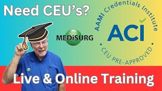 MEDiSURG Live amp Online Training Approved for CEUs [upl. by Bortman]