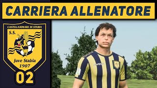 IL MOSTRO DI CASTELLAMMARE 2 CARRIERA ALLENATORE Juve Stabia FC 25 Gameplay ITA [upl. by Harmonie]