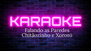 Karaokê  Falando as Paredes  Chitãozinho e Xororó [upl. by Dogs]