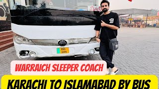 Waraich express sleeper bus  karachi to islamabad trip 21 november 2024 [upl. by Rehtse]