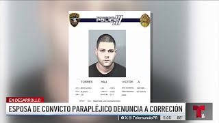 Esposa de convicto parapléjico denuncia que Corrección lo reingresó sin razón [upl. by Naneik]