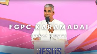 FGPC Sunday Service  June 30 2024  FGPC Karamadai  Coimbatore [upl. by Nosnhoj]