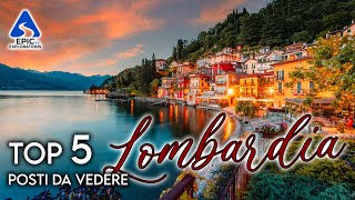 Lombardia Top 5 Città e Luoghi da Visitare  4k [upl. by Kcirddec]