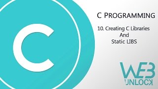 C Programming  Creating C Libraries and Static LIBS [upl. by Valentina573]