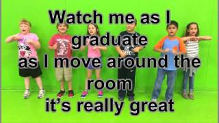 Watch Me as I Graduate Lyrics amp Movement for Kindergarten [upl. by Viguerie974]