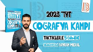 1 TYT Coğrafya Kampı 1 Gün  2023 Bayram MERAL [upl. by Marabelle56]