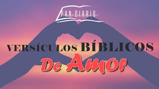 VERSICULOS BIBLICOS DE AMOR 🔥🙌  Devocional Diario 📖❤ [upl. by Hnahym]