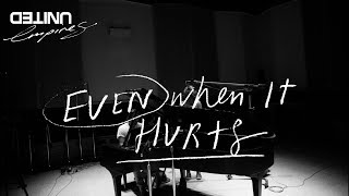 Even When It Hurts Praise Song Live  Hillsong UNITED [upl. by Seka]