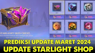 PREDIKSI BOCORAN UPDATE STARLIGHT SHOP BULAN MARET 2024 MOBILE LEGENDS UDPATE STARLIGHT SHOP ML [upl. by Eimaral]