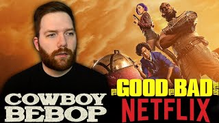 Cowboy Bebop The Good the Bad and the Netflix [upl. by Gereld]