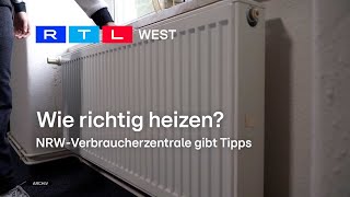 Wie richtig heizen NRWVerbraucherzentrale gibt Tipps  RTL WEST 10112023 [upl. by Chadabe831]