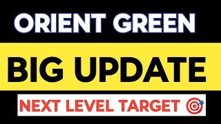 Orient green Power share latest news Orient green Power share Orient green Power share Target 🔥 [upl. by Azeel718]