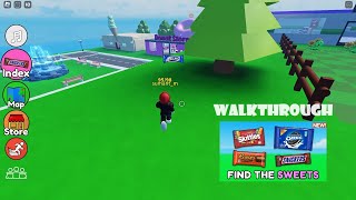 Find The Sweets Walkthrough  All Sweets Location Roblox [upl. by Lev]