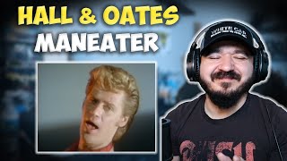 HALL amp OATES  Maneater  FIRST TIME REACTION [upl. by Enytsirk]