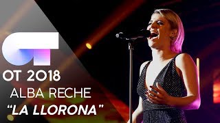 quotLA LLORONAquot  ALBA  Gala 6  OT 2018 [upl. by Nairdna]