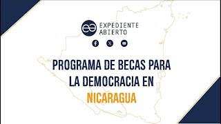 Programa de Becas para la Democracia en Nicaragua [upl. by Yenitirb]