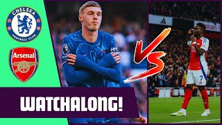 CHELSEA FC VS ARSENAL FC PREMIER LEAGUE WATCHALONG [upl. by Daveda]