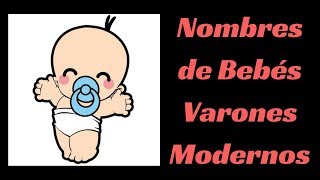 Nombres de Bebés Varones Modernos 2018 con Significado [upl. by Annola646]