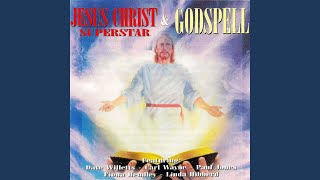 Prepare Ye the Way of the Lord From quotJesus Christ SuperStar amp Godspellquot [upl. by Nemrak]