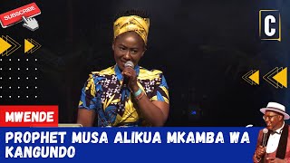 PROPHET MUSA ALIKUA MKAMBA WA KANGUNDO BY MWENDE [upl. by Ellezig]