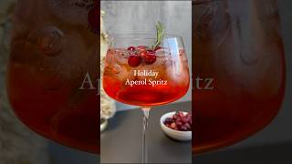 Holiday Aperol Spritz ❤️ spritz christmas holidaydrinks holidays drinks aperolspritz [upl. by Krawczyk234]