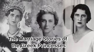 The Marriage Stories of the Greek Princesses [upl. by Cortney]