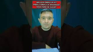 MALULEN EMEKLİLİK İLE ENGELLİ EMEKLİLİK ARASINDAKİ MAAŞ FARKI NE KADAR [upl. by Lenni]