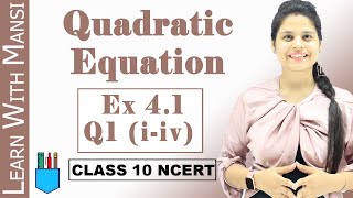 Ex 41 Q1 iiv  Quadratic Equations  Chapter 4  Class 10 Maths  NCERT [upl. by Denison]