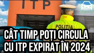 Cât timp poți circula cu ITP expirat în 2024 [upl. by Nitsud959]