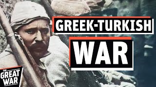 The GreekTurkish War 19191923 GrecoTurkish War Documentary [upl. by Onit95]