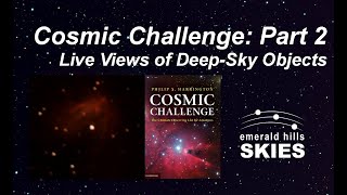 Cosmic Challenge Part 2 via ElectronicallyAssisted Astronomy EAA  Live Views of Outer Space [upl. by Adnol306]