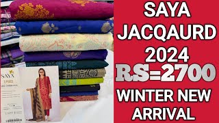 SAYA Jacquard Collection 2024  Saya Sale  Winter Collection  Winter Jacquard [upl. by Mcloughlin274]